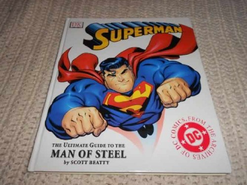 Superman the ultimate guide - superman:,