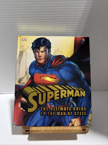 Superman the ultimate guide - superman, to